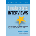 Competency-Based Interviews: How to Master the Tough Interview Style Used by the Fortune 500s