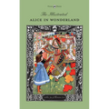 The Illustrated Alice in Wonderland (The Golden Age of Illustration Series)