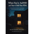 When You're AuDHD and Your Child Has PDA: A Practical Survival Guide for Neurodivergent Parents Raising Demand-Avoidant Children