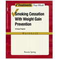 Smoking Cessation with Weight Gain Prevention: A Group Program