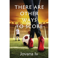 There Are Other Ways to Score