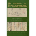 Rethinking the Sinosphere: Poetics, Aesthetics, and Identity Formation