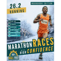 26.2 Secrets for Running Marathon Races with High Confidence: A Simple, Hour-by-Hour Workbook for Runners & Marathoners of All Levels With 150+ Pacing