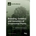Breeding, Genetics and Genomics of Ornamental Plants