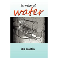 In Wake of Water