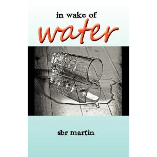 In Wake of Water