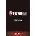 Proven Path: Proven Path to Sexual Integrity: Help with pornography, lust, masturbation or sex addiction from a Biblical perspectiv