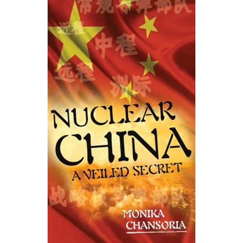 Nuclear China: A Veiled Secret