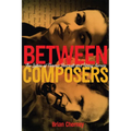 Between Composers: The Letters of Norma Beecroft and Harry Somers