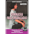 Gimnasia Para Embarazadas: Preparacion al Parto Respiracion Gimnasia de Posparto
