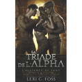 La Triade de l'Alpha: Une Romance Paranormale à Trois