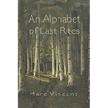 An Alphabet of Last Rites