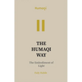 Humaqi: The Humaqi Way - VOL IV
