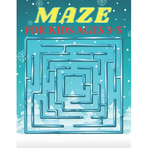 Maze for Kids Ages 3-5: A amazing maze book for toddlers who loves maze