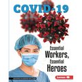 Essential Workers, Essential Heroes