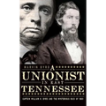 The Unionist in East Tennessee: Captain William K. Byrd and the Mysterious Raid of 1861