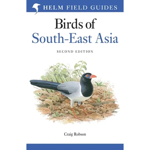 Field Guide to the Birds of South-East Asia