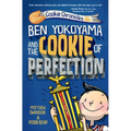 Ben Yokoyama and the Cookie of Perfection