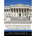 Inpatient Hemodialysis Procedure Services Provided by Nephrology Associates Medical Group, Inc
