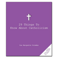 29 Things to Know about Catholicism