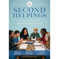 Second Helpings: Serving Up Success with Tier 2 Interventions (Proven Tier 2 Strategies to Ensure Every Student Thrives)
