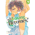 Too Many Losing Heroines! (Manga) Vol. 4