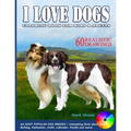 I LOVE DOGS. Coloring Book for Kids & Adults: 60 Most Popular Dog Breeds + interesting facts about dogs