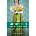 The Impertinent Miss Templeton: A Regency Romance