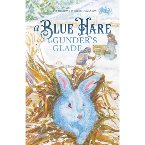 A Blue Hare in Gunder's Glade