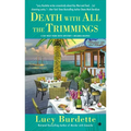 Death with All the Trimmings