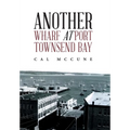 Another Wharf at Port Townsend Bay