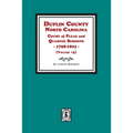 Duplin County, North Carolina Court of Pleas and Quarter Sessions, 1798-1803. Volume #5