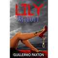 Lily Without