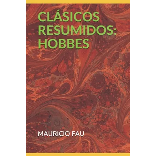 Clásicos Resumidos: Hobbes
