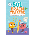 Brain Teasers: 501 Difficult Riddles for Smart Kids: Clever and Thought-Provoking Riddles for Kids Number Puzzles, Picture Puzzles, Logic Puzzles and
