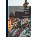 The Saar Conflict, 1945-1955