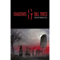 Shadows & Tall Trees 8