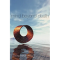 Mind Beyond Death