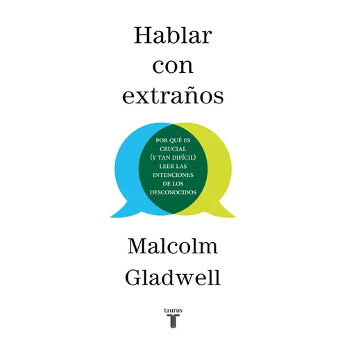 Hablar Con Extraños / Talking to Strangers