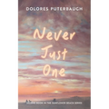Never Just One