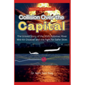 Collision Over the Capital: The Untold Story of the 2025 Potomac River Mid-Air Disaster and the Fight for Safer Skies