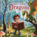 How to Talk to Dragons