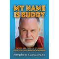 My Name Is Buddy: The Life and Times of a Former Child Star, Who Nobody Remembers.