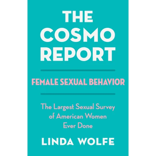 The Cosmo Report: Female Sexual Behavior