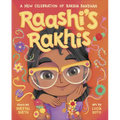 Raashi's Rakhis: A New Celebration of Raksha Bandhan