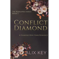 Conflict Diamond: A Diamond Ring Dark Romance