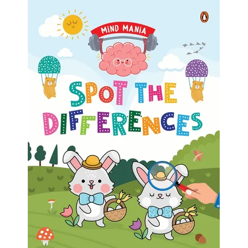 Mind Mania: Spot the Differences: Fun and Interactive Activity Book for Preschool Kids, Toddlers Enhances Observation Skills Book for 3+ [Penguin Earl