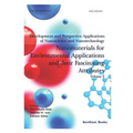 Development and Prospective Applications of Nanoscience and Nanotechnology: Nanomaterials for Environmental Applications and their Fascinating Attribu