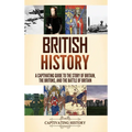 British History: A Captivating Guide to the Story of Britain, the Britons, and the Battle of Britain