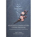 Religious Communities Under Pressure: Documenting Religious Persecution in Russia 2022-2026